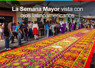 7 tradiciones de Semana Santa en países de América Latina tradiciones de semana santa