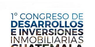 Expo Real Estate Centroamérica y Caribe se realizará en Guatemala Expo Real Estate Guatemala