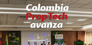 Colombia PropTech: ser el primer hub de economía digital de la región Colombia PropTech
